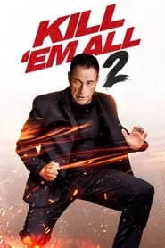 Kill ’em All 2 (2024)