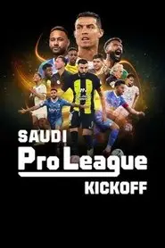 Saudi Pro League: Kickoff (2024)