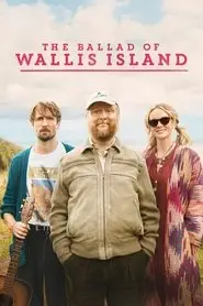 The Ballad of Wallis Island (2025)