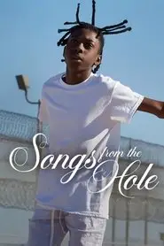 Songs from the Hole (2024)